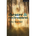 Theatre and Environment