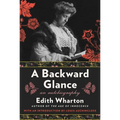 A Backward Glance: An Autobiography