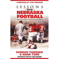 Lessons from Nebraska Football: Inspirational Stories & Lessons from the Gridiron