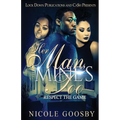 Her Man, Mine's Too: Respect the Game