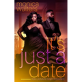 It's Just a Date: A Billionaire Baby Romance
