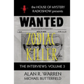 Zodiac Killer Interviews: House of Mystery Radio Show Presents