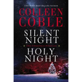 Silent Night, Holy Night: A Colleen Coble Christmas Collection