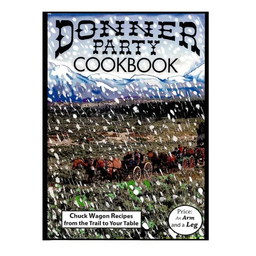 Donner Party Cookbook