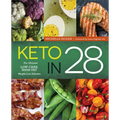 Keto in 28: The Ultimate Low-Carb, High-Fat Weight-Loss Solution