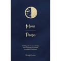Moon Pause: A field guide to rest, rhythm, and returning to yourself in midlife & beyond