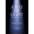 A Ray of Light: Reaches Down to Man