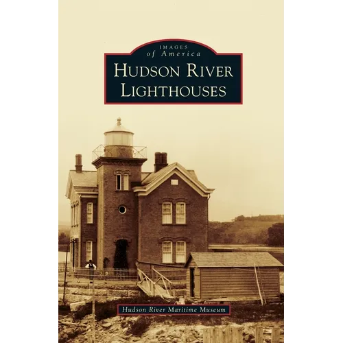 Hudson River Lighthouses