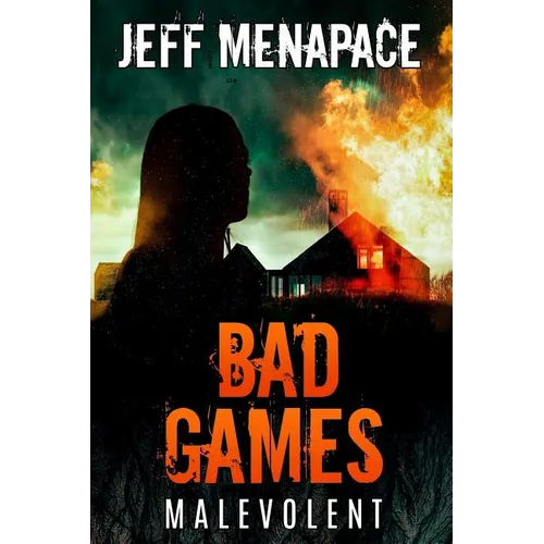 Bad Games: Malevolent