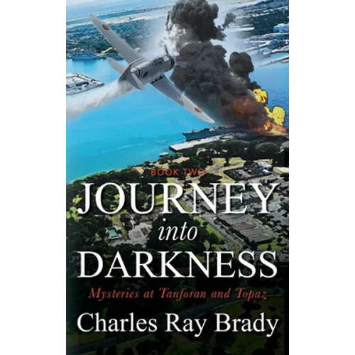 Journey Into Darkness: Mysteries at Tanforan and Topaz