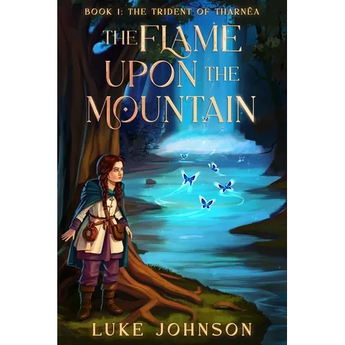 The Flame Upon the Mountain