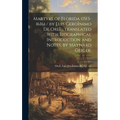 Martyrs of Florida (1513-1616) / by Luis GeroÌ nimo De OreÌ ...translated With Biographical Introduction and Notes, by Maynard Geiger.