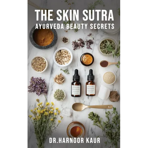 The Skin Sutra ( Ayurveda Beauty Secrets)