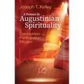 A Primer in Augustine Spirituality