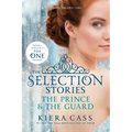 Selection Stories: The Prince & The Guard, The
