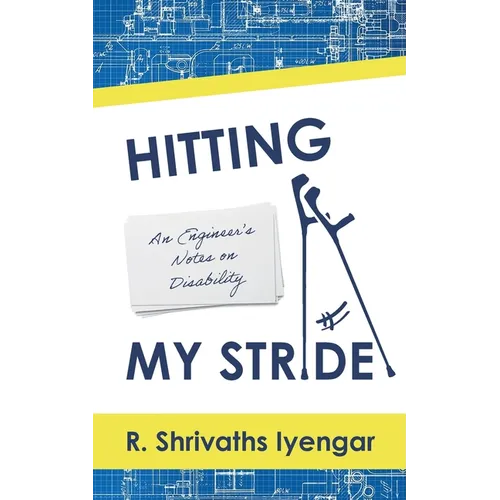 Hitting My Stride: An Engineer's Notes on Disability