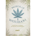 Words of Weedsdom: A memoir about smoking pot, self-discovery, and existentialism