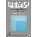 The Analyst's Vulnerability: Impact on Theory and Practice