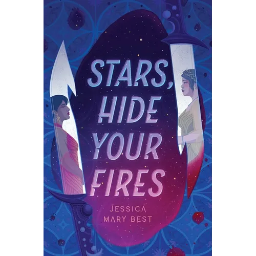 Stars, Hide Your Fires