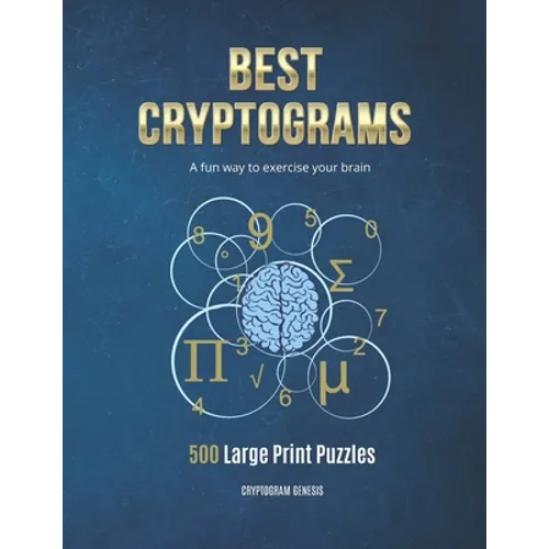 Best Cryptograms: Cryptograms Puzzle, Cryptoquote Puzzles, Cryptograms Books, Cryptograms Puzzle Books