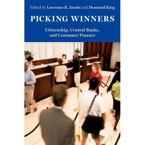 Picking Winners: Citizenship, Central Banks, and Consumer Finance