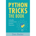 Python Tricks: A Buffet of Awesome Python Features