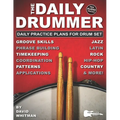 The Daily Drummer: 28 Daily Practice Plans for Drum Set-Jazz, Rock, Country, Hip-Hop, and Latin. Plus, Free Audio Tracks!