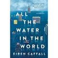 All the Water in the World