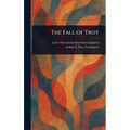 The Fall of Troy