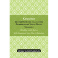 Karawitan: Source Readings in Javanese Gamelan and Vocal Music, Volume 2 Volume 2