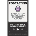 Podcasting - The little Book of Podcasting