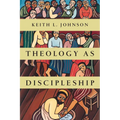 Theology as Discipleship