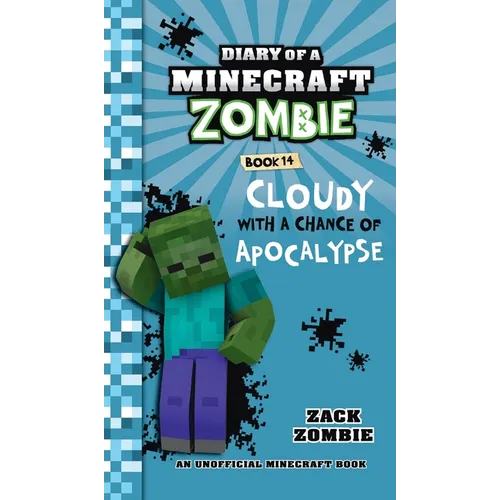 Diary of a Minecraft Zombie Book 14: Cloudy with a Chance of Apocalypse