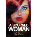 A Scorned Woman