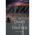 The Diary of a Drifter: A Crazy True Story