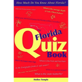 The Florida Quiz Book: How Much Do You Know about Florida?