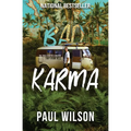 Bad Karma: The True Story of a Mexico Trip from Hell