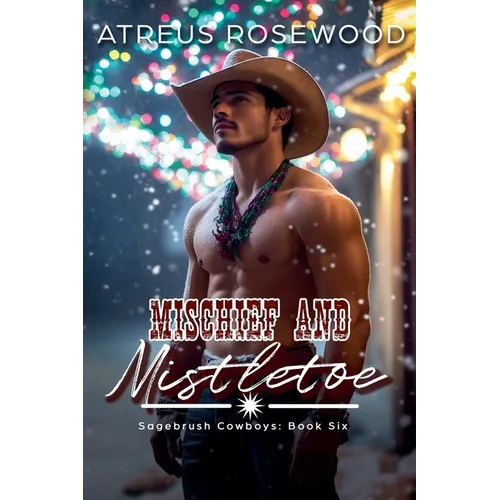 Mischief and Mistletoe