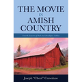 The Movie in Amish Country: Fourth Season of Bed and Breakfast Fables