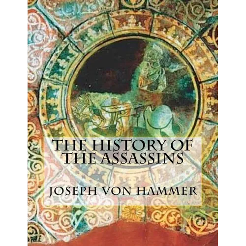 The History of the Assassins