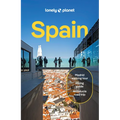 Lonely Planet Spain: 2025 - 2026 Travel Guide Plan the Trip of a Lifetime Detailed Itineraries & Maps Insider Tips Covers Madrid, Barcelona, Seville,
