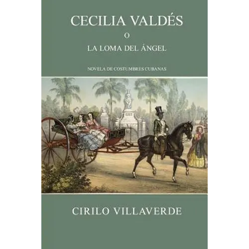 Cecilia Valdés o la loma del Ángel