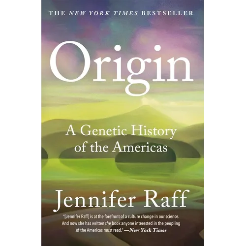 Origin: A Genetic History of the Americas