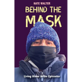 Behind the Mask: Living Alone in the Epicenter