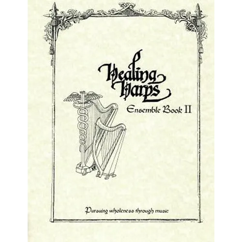 Healing Harps Ensemble Book 2