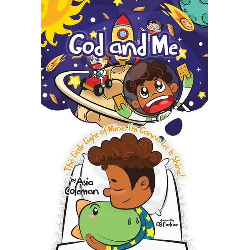 God and Me: This Little Light of Mine, I'm Gonna Let It Shine!