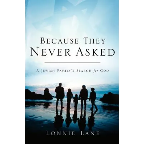 Because They Never Asked