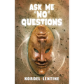 Ask Me "No" Questions