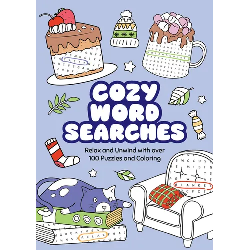 Cozy Word Searches: Relax and Unwind with Over 100 Puzzles and Coloring
