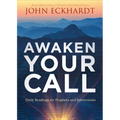 Awaken Your Call: Daily Readings for Prophets and Intercessors
